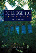 College 101: A First Year Reader