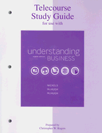 Telecourse Study Guide for Use with Understanding Business