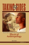 Taking Sides: Clashing Views on Controversial Issues in Physical Anthropology