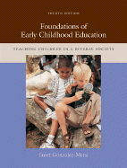 Foundations of Early Childhood Education: Teaching Children in a Diverse Society