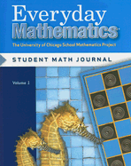 Everyday Mathematics, Grade 2: The University of Chicago School Mathematics Project: Student Math Journal, Volume 1