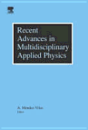 Recent Advances in Multidisciplinary Applied Physics: Proceedings of the First International Meeting on Applied Physics (Aphys-2003)