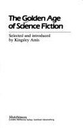 The Golden Age of Science Fiction