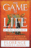 The Game of Life and How to Play It