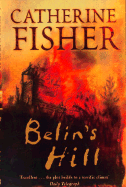 Belin's Hill. Catherine Fisher