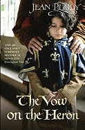 The Vow on the Heron: (Plantagenet Saga)