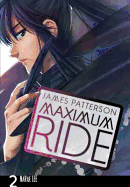 Maximum Ride: Vol. 2: Manga Volume 2