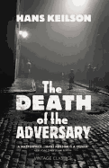 The death of the adversary