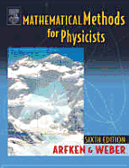Mathematical Methods for Physicists: A Comprehensive Guide