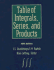 Table of integrals series and products.