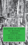 Response of plants to multiple stresses