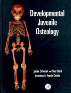 Developmental juvenile osteology