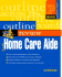 Prentice Hall Health Outline Review: Home Health Care Aide with CD-ROM