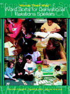 Words Their Way: Words Sorts for Derivational Relations Spellers