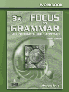Focus on Grammar 3 Split Workbook