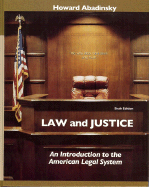 Law and Justice: An Introduction to the American Legal System