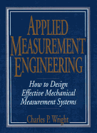 Applied measurement engineering how to design effective mechanical measurement systems