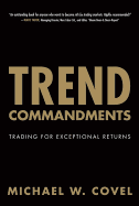 Trend Commandments: Trading for Exceptional Returns