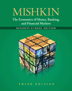 The Economics of Money, Banking, and Financial Markets