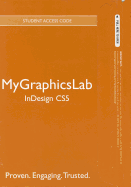 Mygraphicslab -- Standalone Access Card -- For Adobe Indesign Cs5