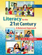Literacy for the 21st Century: A Balanced Approach