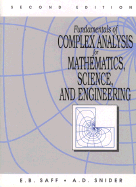 Fundamentals of Complex Analysis for Mathematics, Science, and Engineering