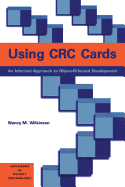 Using Crc Cards, an Informal Approach to Object-Oriented Development