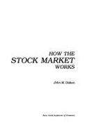 How the Stock Market Works