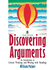 Discovering Arguments: An Introduction to Critical Thinking and Writing with Readings