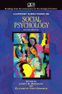 Current Directions in Social Psychology