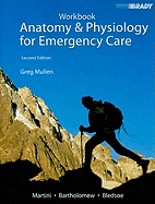 Anatomy & Physiology for Emergency Care
