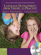 Language Development: From Theory to Practice