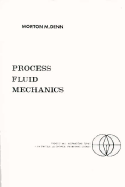 Process Fluid Mechanics
