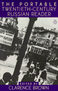 The Portable Twentieth-Century Russian Reader: Revised and Updated Edition