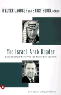 The Israel-Arab reader : a documentary history of the Middle East conflict