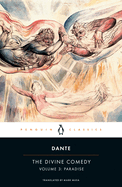 The Divine Comedy, Volume 3, Paradise [Paradiso]