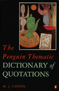 The Penguin thematic dictionary of quotations