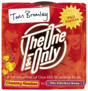 The One and Only: a Celebration of One-hit Wonders from Chesney Hawkes to The 