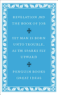 The Revelation of St John the Divine and the Book of Job: AND The Book of Job