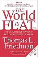 The World is Flat: The Globalized World in the Twenty-first Century