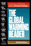 The Global Warming Reader: A Century of Writing about Climate Change
