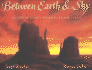 Between Earth & Sky: Legends of Native American Sacred Places