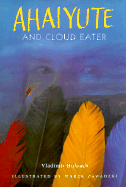Ahaiyute and Cloud Eater
