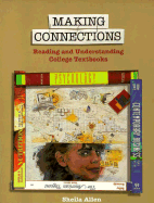Making Connections: Reading and Understanding College Textbooks