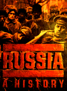 Russia: A History