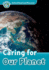Oxford Read and Discover: Level 6: Caring for Our Planet Audio CD Pack