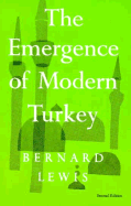 The Emergence of Modern Turkey