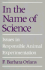 In the Name of Science: Issues in Responsible Animal Experimentation