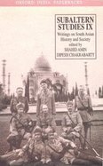 Subaltern Studies: Writings on South Asian History and Society Volume IX