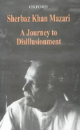 A Journey to Disillusionment